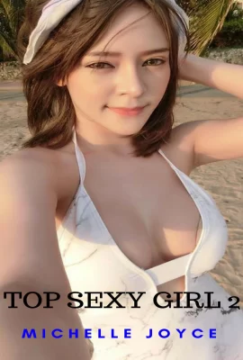 ミシェル・ジョイス – TOP SEXY GIRL 2 ノンヌードエロティック写真集 (461 枚)
