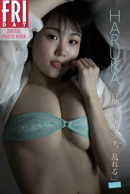 HARUKA：FRIDAYテシタル寫真集 HARUKA 最高級のカラタ亂れる vol.1 (65 Photos)